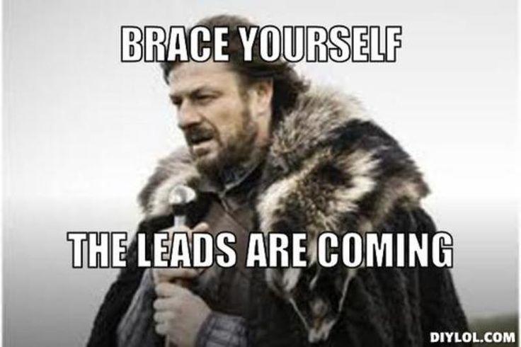 Brace yourself leads are coming - Digital Marketing gifs and memes